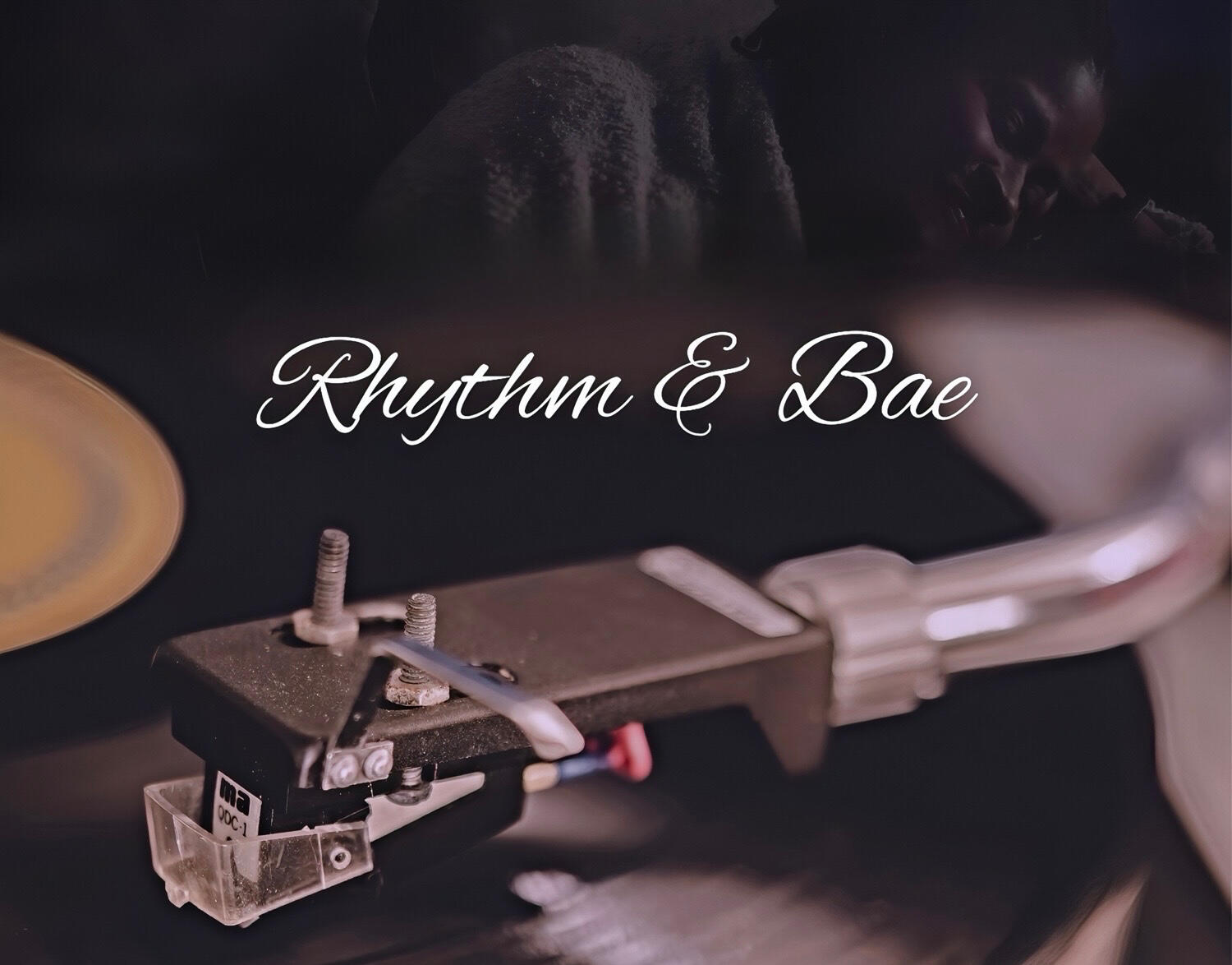 Rhythm &amp; Bae